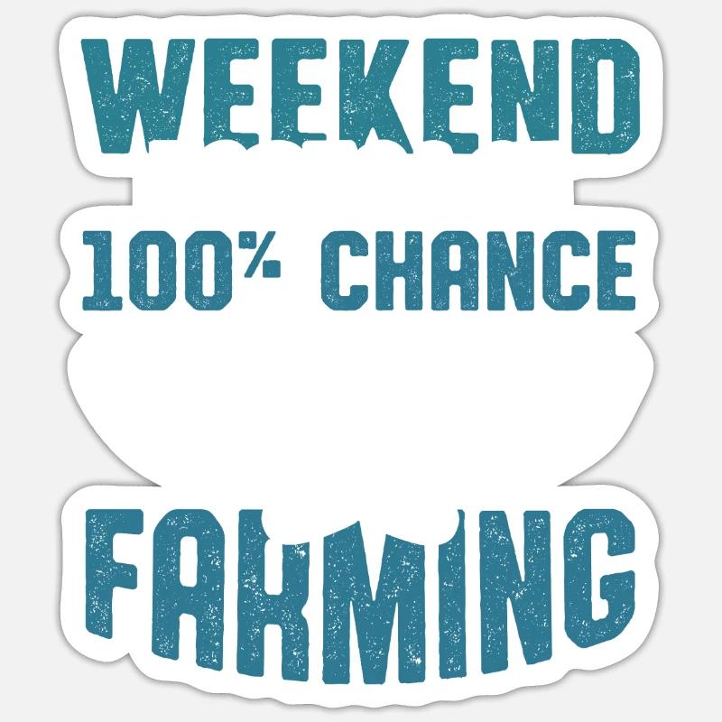 farming weekend - Sticker size S (10 x 10 cm) - white matte