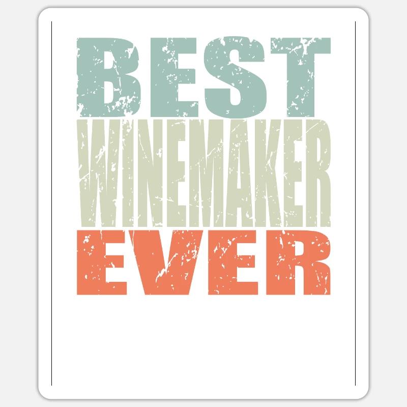 Best Winemaker ever Winemaker Gift Sticker size S (10 x 10 cm)