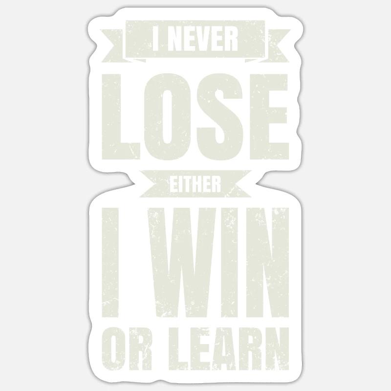 Ich Verliere Weder Ich Gewinne Oder Lerne Sticker Größe S (10 x 10 cm)