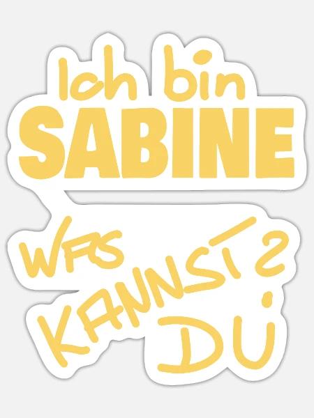Ich heiße Sabine - Sticker Größe S (10 x 10 cm) - Mattweiß
