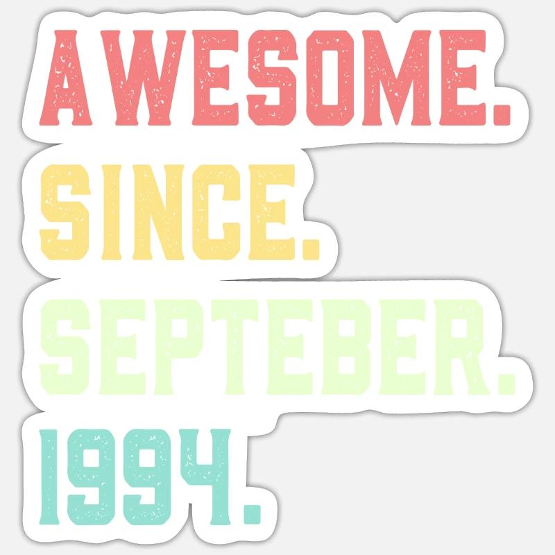Awesome Since September 1994 - Sticker size S (10 x 10 cm) - white matte