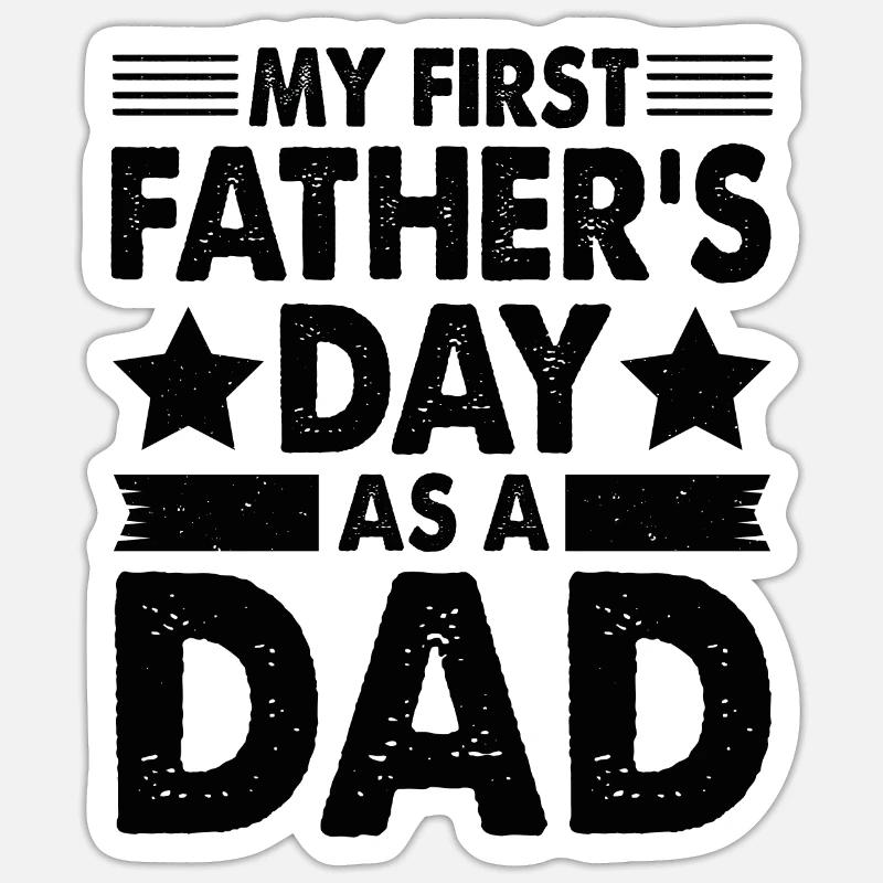 First Father's Day - Sticker size S (10 x 10 cm) - white matte