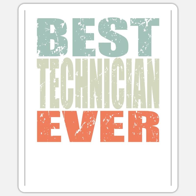 Best Techniker ever Techniker Geschenk - Sticker Größe S (10 x 10 cm) - Mattweiß
