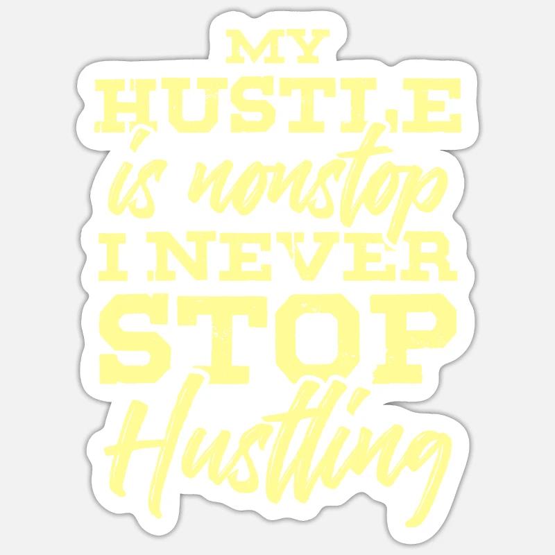 hustlin hustle - Sticker Größe S (10 x 10 cm) - Mattweiß