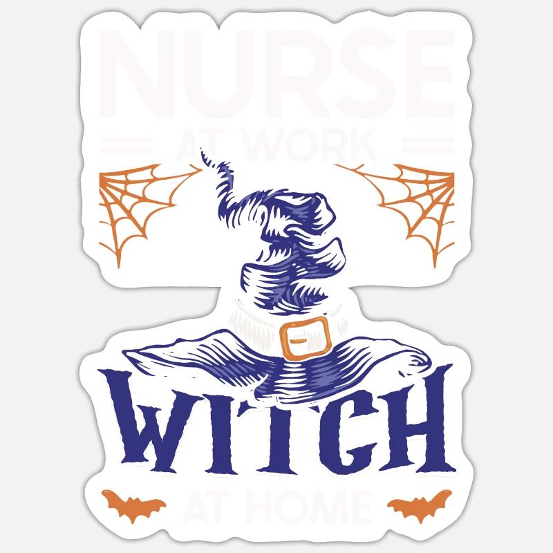 Nurse At Work Witch Im Sticker size S (10 x 10 cm)
