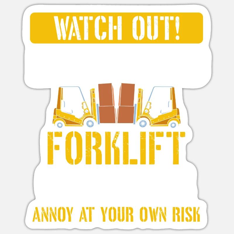 Exhausted Forklift Operator Funny Forklift Sticker size S (10 x 10 cm)