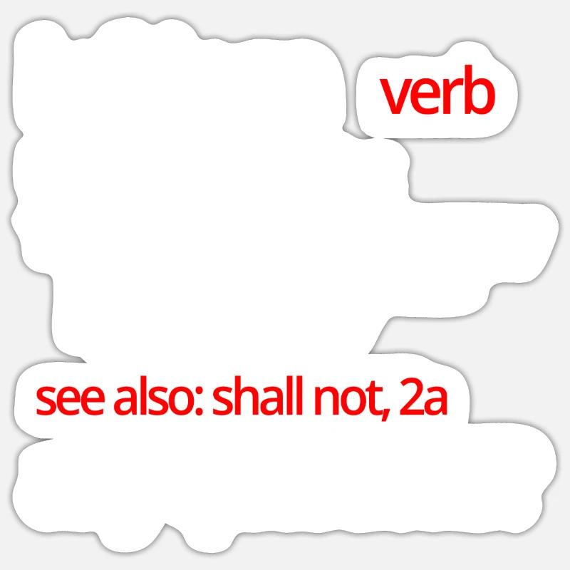 Infringe Definition 2nd Amendment Constitution Sticker size S (10 x 10 cm)