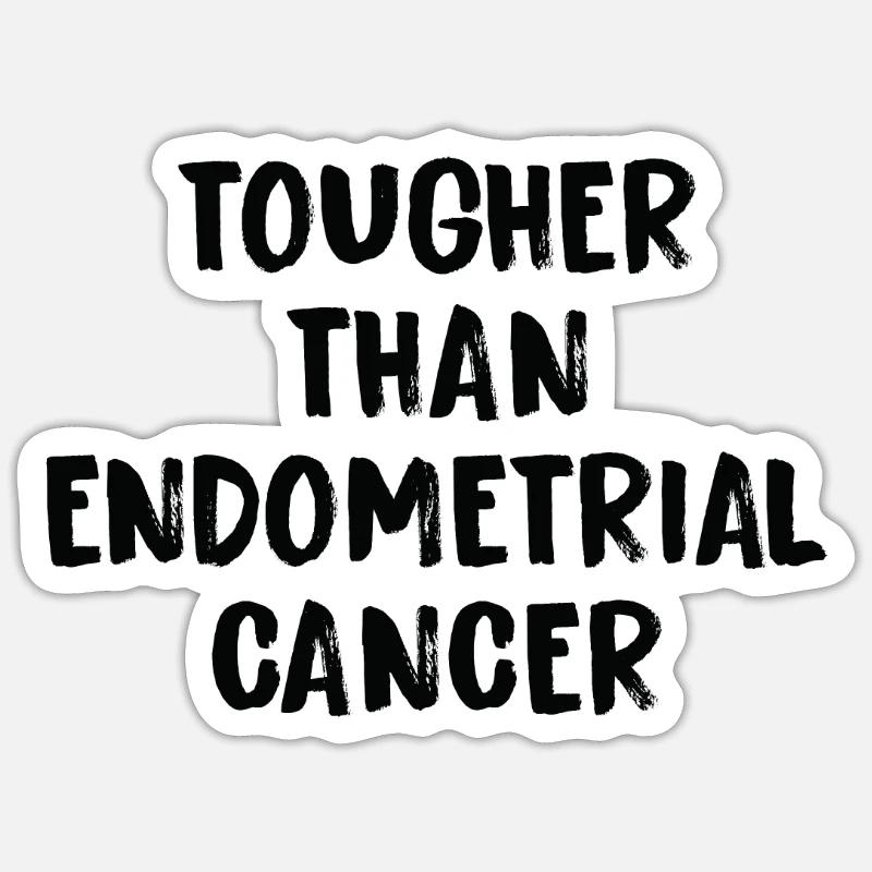 Härter Als Endometriumkrebs - Sticker Größe S (10 x 10 cm) - Mattweiß