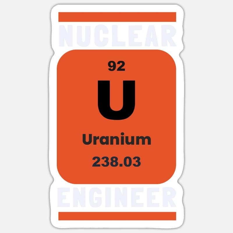 Uranium Fission Nuclear Engineering Theme - Sticker Größe S (10 x 10 cm) - Mattweiß