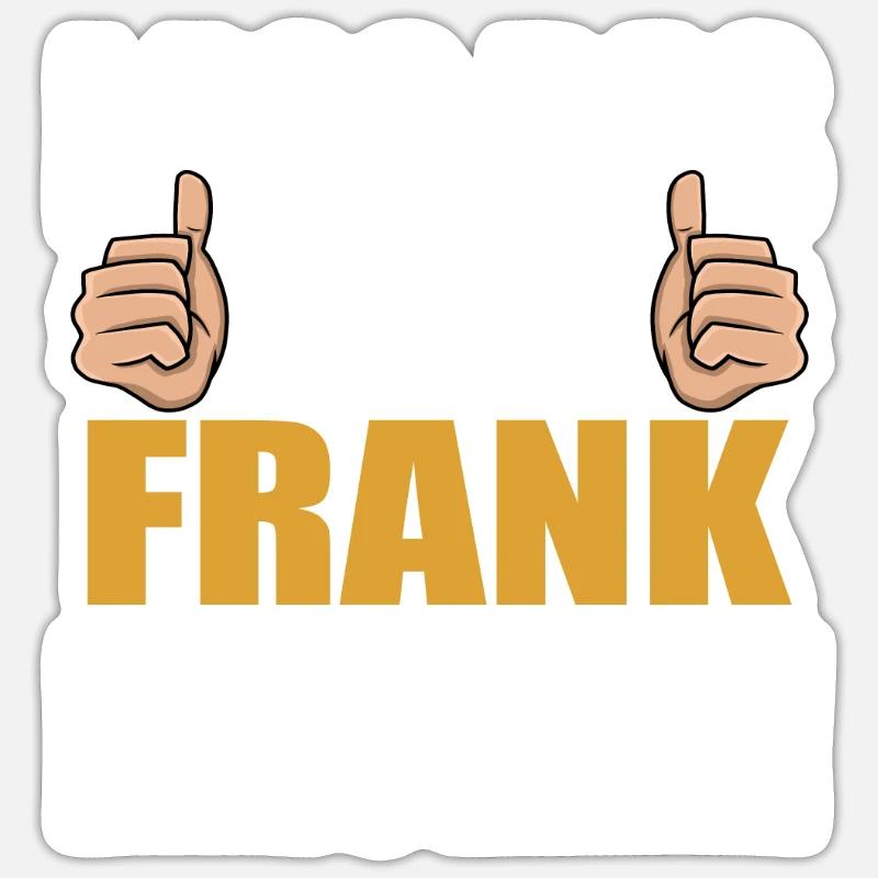 Lass das mal den Frank machen - Sticker Größe S (10 x 10 cm) - Mattweiß