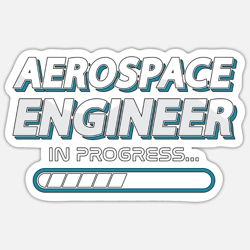Aerospace Engineer In Progress Engineering Space - Sticker Größe S (10 x 10 cm) - Mattweiß