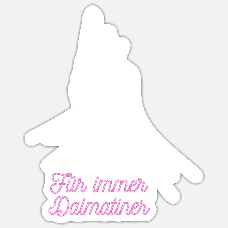 Für immer dalmatiner hund pfote geschenk idee Sticker Größe S (10 x 10 cm)