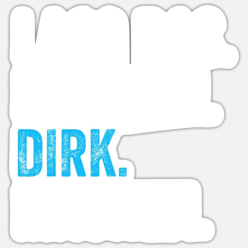 Lass das mal den Dirk machen Name - Sticker Größe S (10 x 10 cm) - Mattweiß