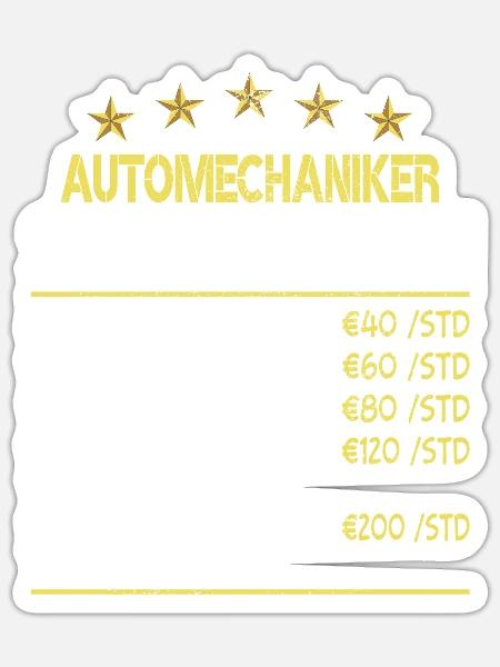 Stundenlohn Automechaniker - Sticker Größe S (10 x 10 cm) - Mattweiß