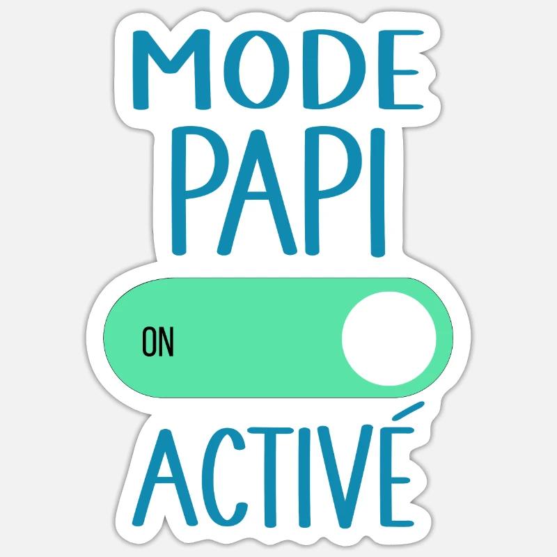 Mode Papi Activé Idée Cadeau Annonce Grossesse Sticker taille S (10 x 10 cm)