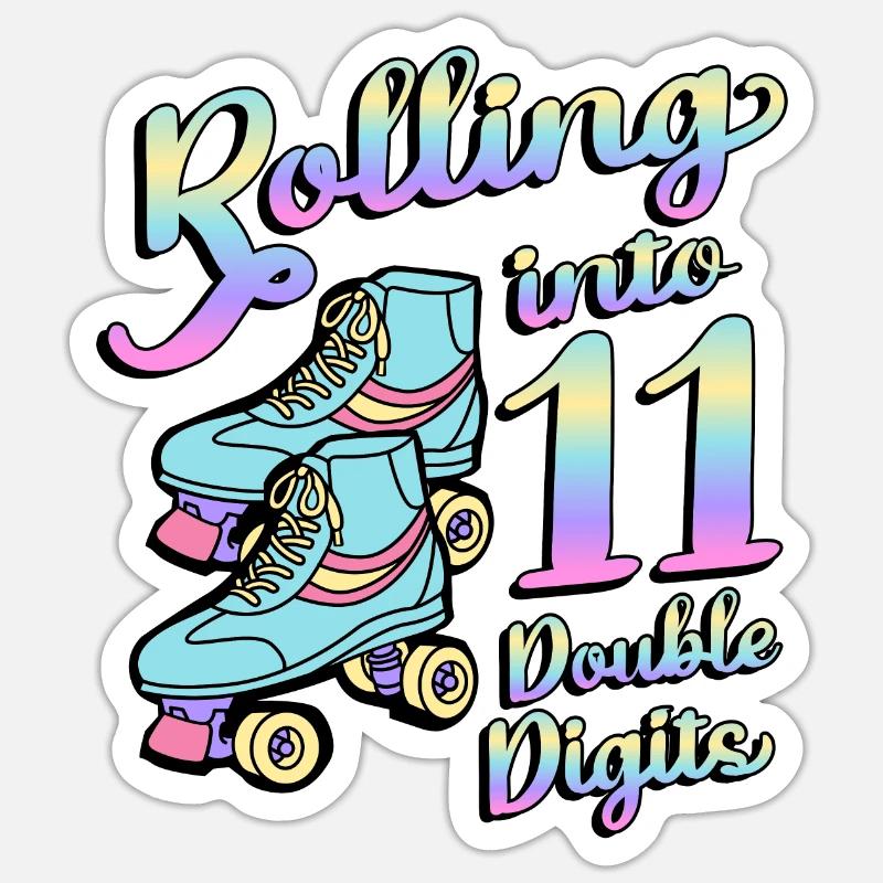 Rolling Into 11 Double Digits Roller Skaters 11. Sticker Größe S (10 x 10 cm)