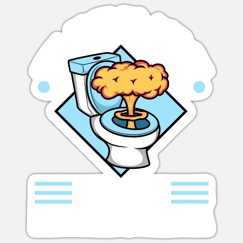 Ask me about my explosive diarrhea Sticker size S (10 x 10 cm)