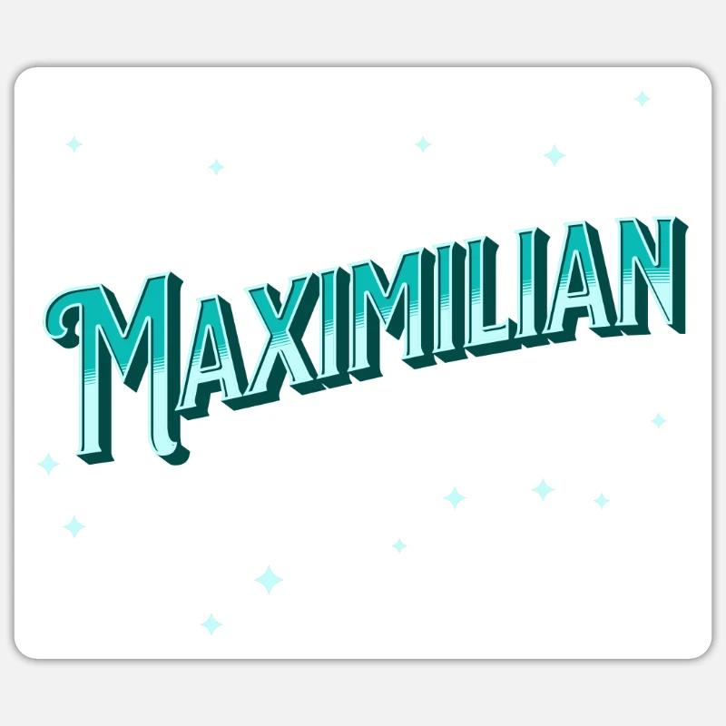 Maximilian name personalized Sticker size S (10 x 10 cm)