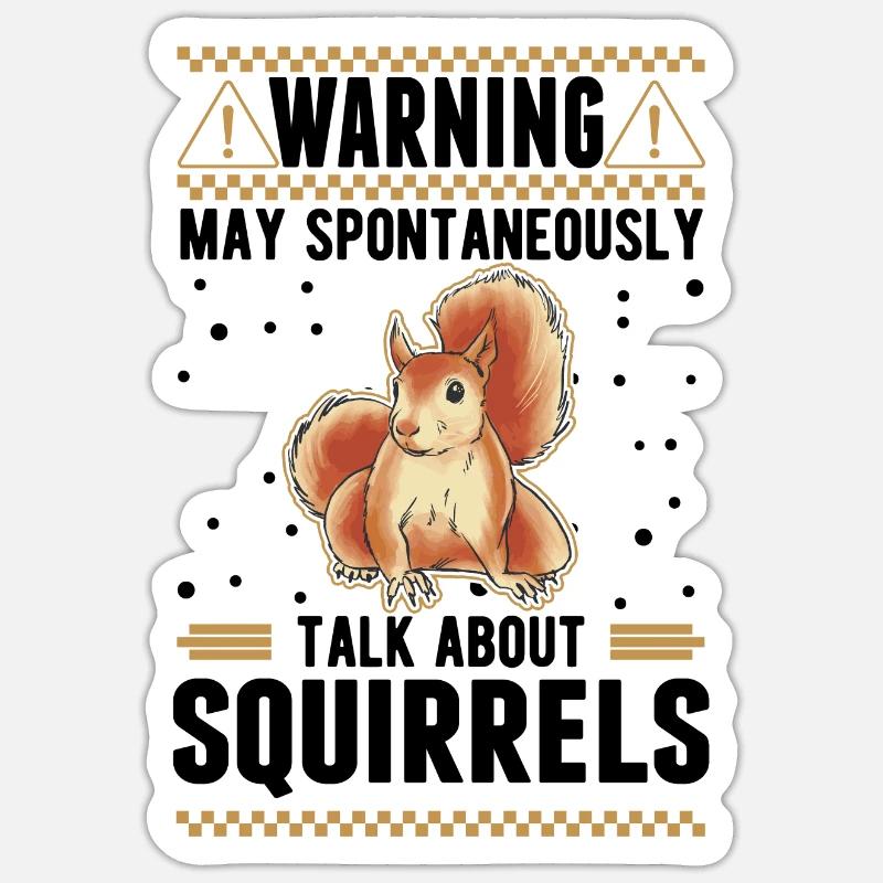 Warnung Eichhörnchen Grauhörnchen - Sticker Größe S (10 x 10 cm) - Mattweiß