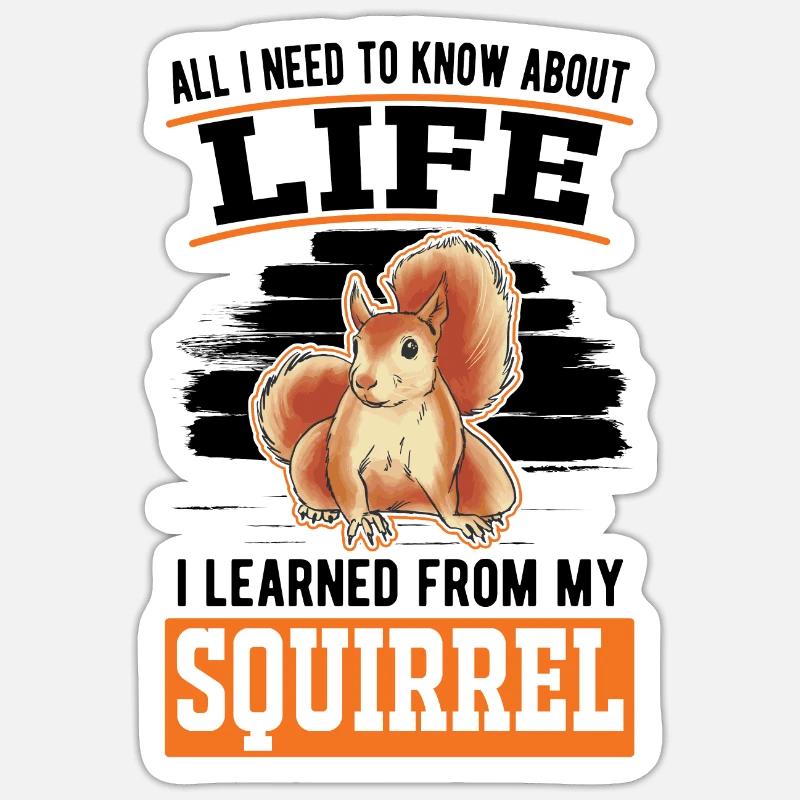 Eichhörnchen Geschenk Grauhörnchen Squirrel Sticker Größe S (10 x 10 cm)