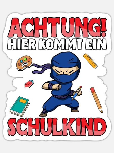Achtung hier kommt ein Schulkind Ninja Schule - Sticker Größe S (10 x 10 cm) - Mattweiß