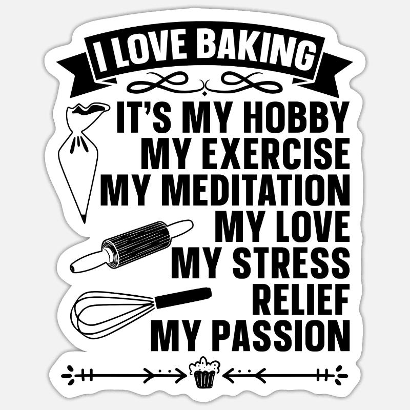 I Love Baking Baker Bakery Chef Cupcake Bake Sticker Größe S (10 x 10 cm)