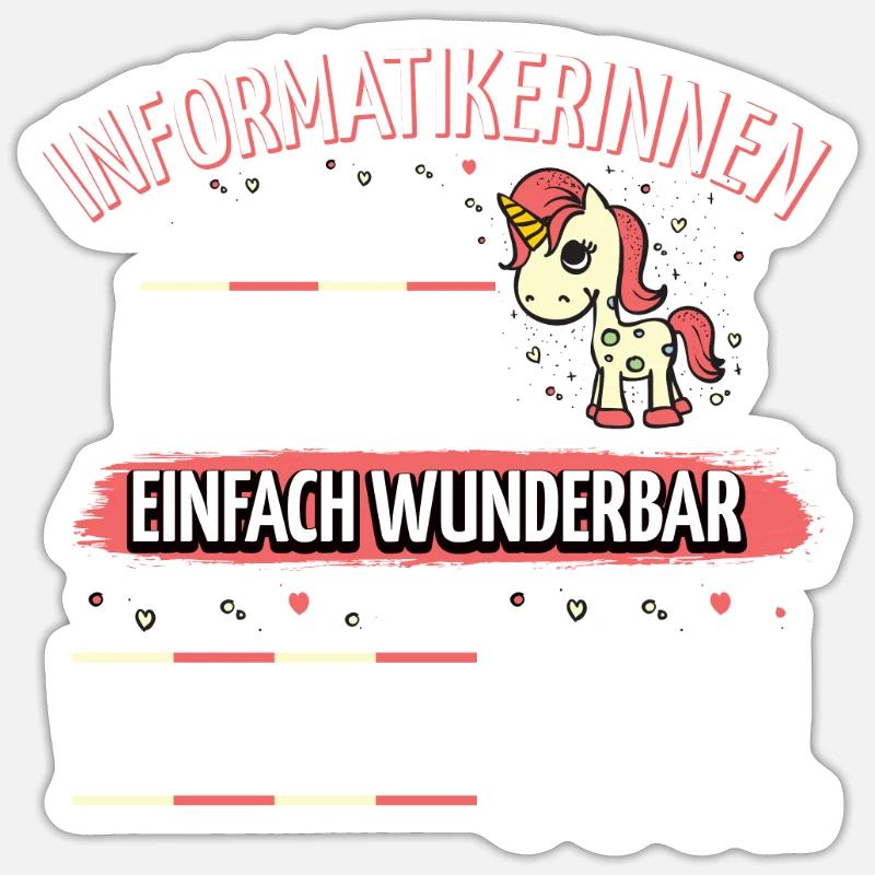 Informatikerinnen sind wie Einhörner Sticker Größe S (10 x 10 cm)