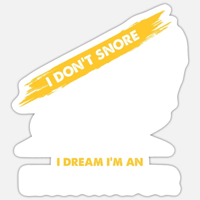 Ich schnarche nicht, im Traum bin ich ein Bagger Sticker Größe S (10 x 10 cm)