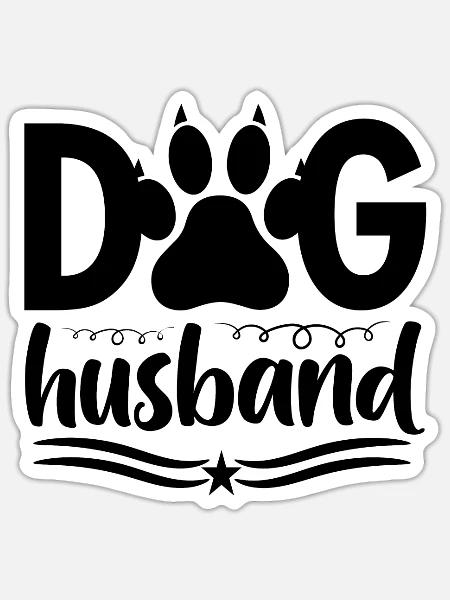 Hund Ehemann - Sticker Größe S (10 x 10 cm) - Mattweiß