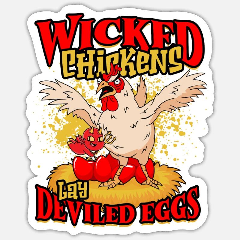Wicked Chicken Lay Deviled Eggs - bird Sticker size S (10 x 10 cm)