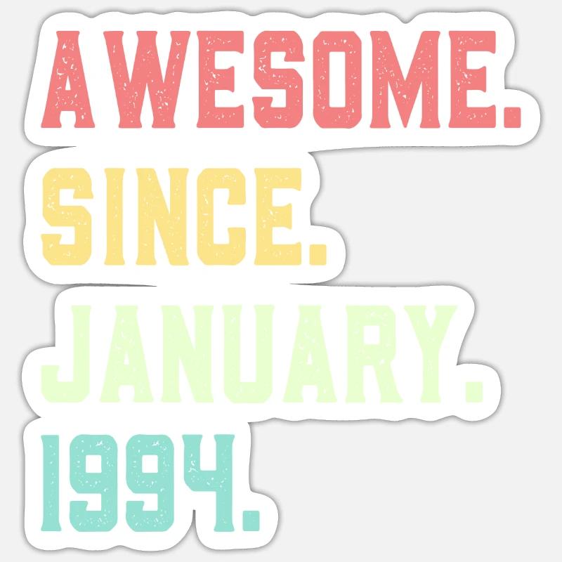 Awesome since January 1994 - Sticker size S (10 x 10 cm) - white matte