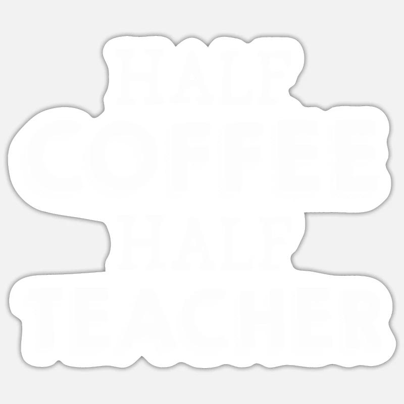 Mi-café, mi-professeur - Sticker taille S (10 x 10 cm) - blanc mat