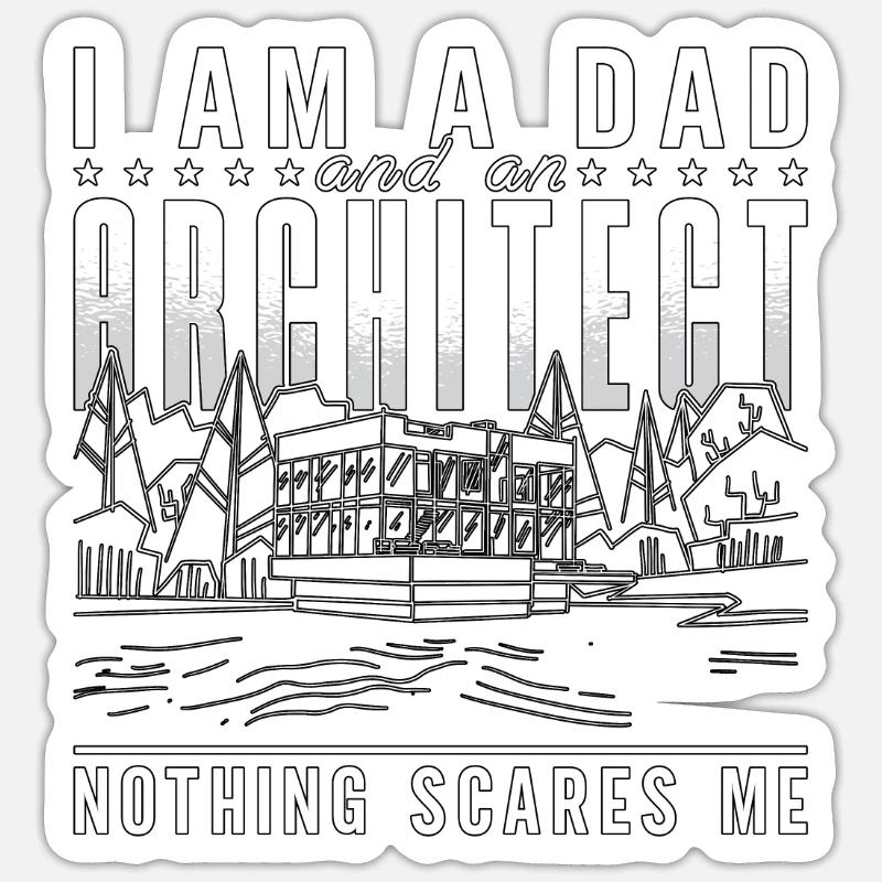 I Am A Dad Architect Architects Job Architecture - Sticker Größe S (10 x 10 cm) - Mattweiß