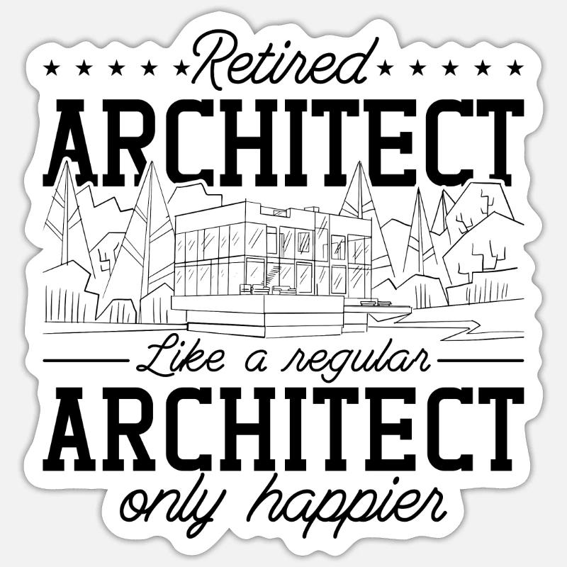 Architects Job Retired Architect Architecture Sticker Größe S (10 x 10 cm)