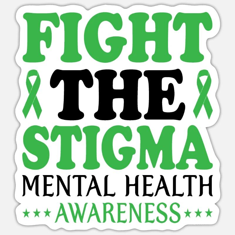 Bekämpfen Sie das Stigma Mental Health Awareness Mental - Sticker Größe S (10 x 10 cm) - Mattweiß