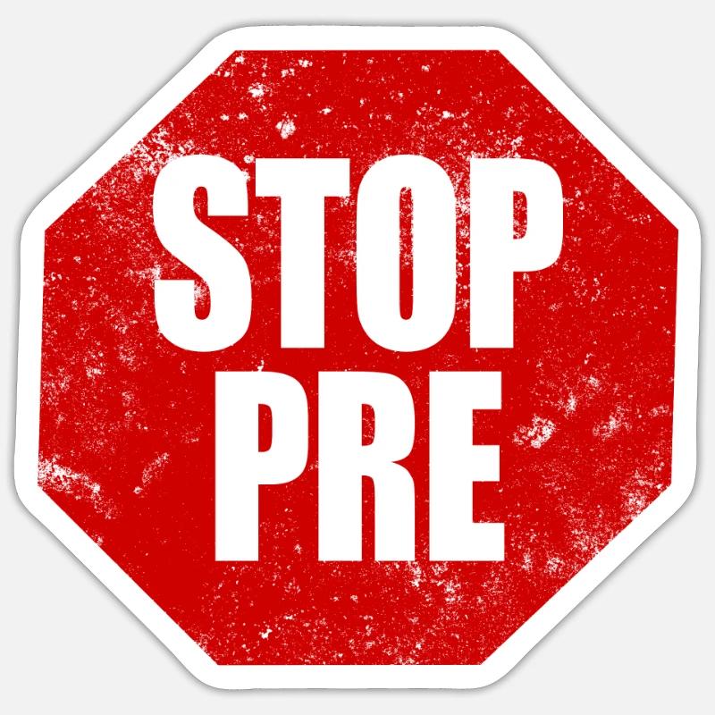 Stop Pre Marathon Running Gift Runner Stop Pre - Sticker Größe S (10 x 10 cm) - Mattweiß