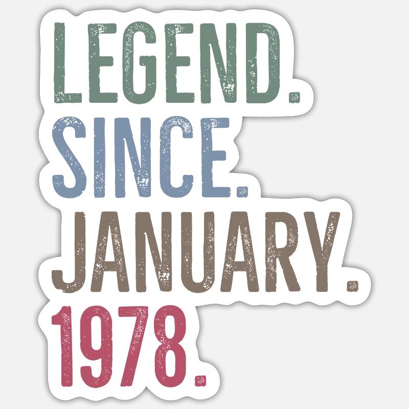 Legend Since January 1978 - Sticker size S (10 x 10 cm) - white matte