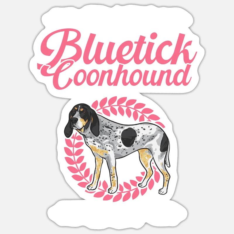 Bluetick Coonhound Cadeau Drôle Dicton - Sticker taille S (10 x 10 cm) - blanc mat