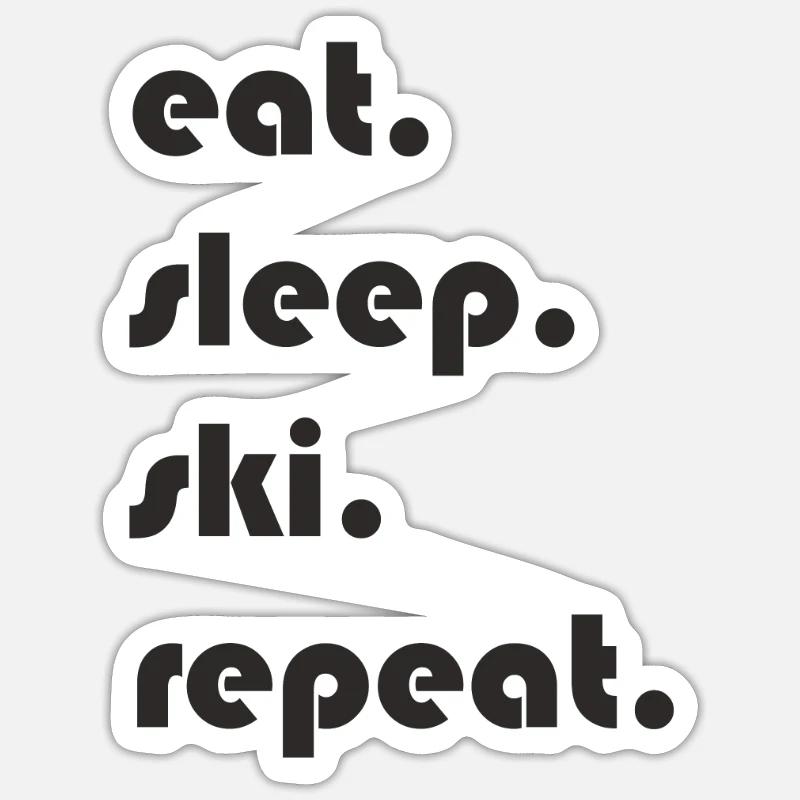 Ski - manger. Dormir. ski. répéter. - Sticker taille S (10 x 10 cm) - blanc mat
