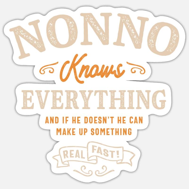 Nonno Knows Everything Sticker size S (10 x 10 cm)
