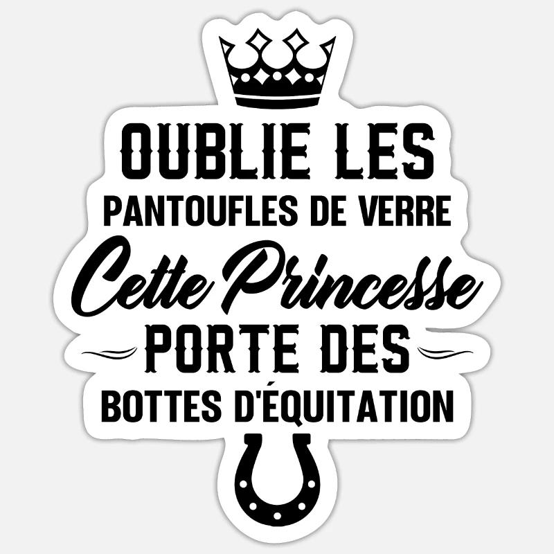 Cette Princesse Porte Des Bottes D'équitation - Sticker taille S (10 x 10 cm) - blanc mat