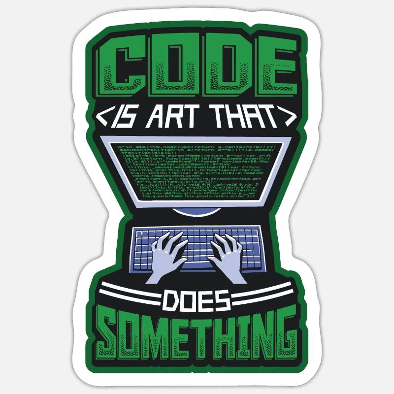 Le code est un art qui fait quelque chose de programmation Sticker taille S (10 x 10 cm)