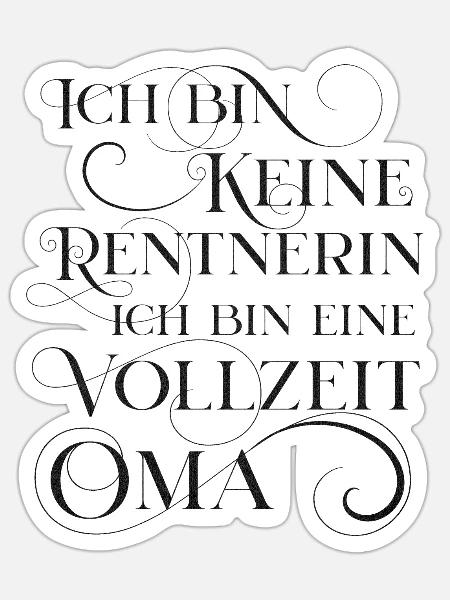 Rentnerin und Vollzeit Oma - Sticker Größe S (10 x 10 cm) - Mattweiß