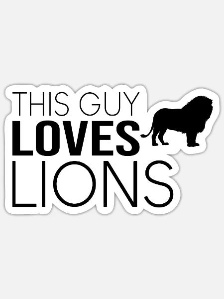 Typ Löwe Spruch - Sticker Größe S (10 x 10 cm) - Mattweiß