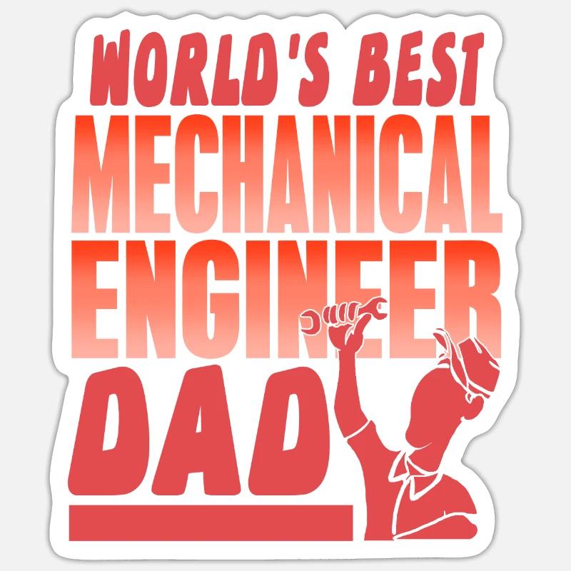 World's Best Mechanical Engineer Dad Cool Present Sticker Größe S (10 x 10 cm)
