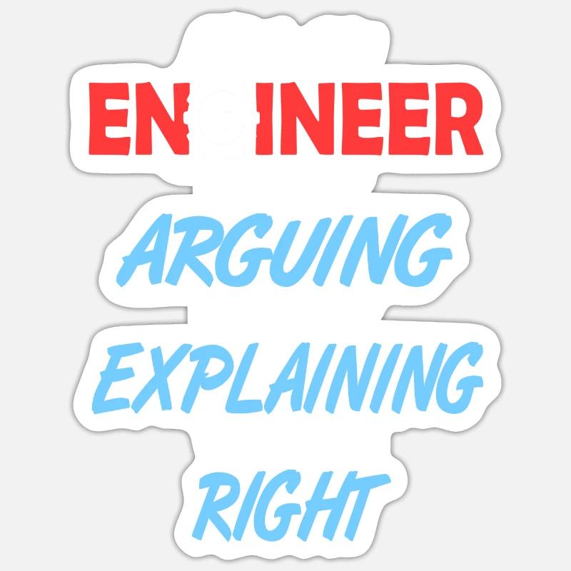 I'm Not Arguing Just Explaining Funny Engineer Sticker Größe S (10 x 10 cm)