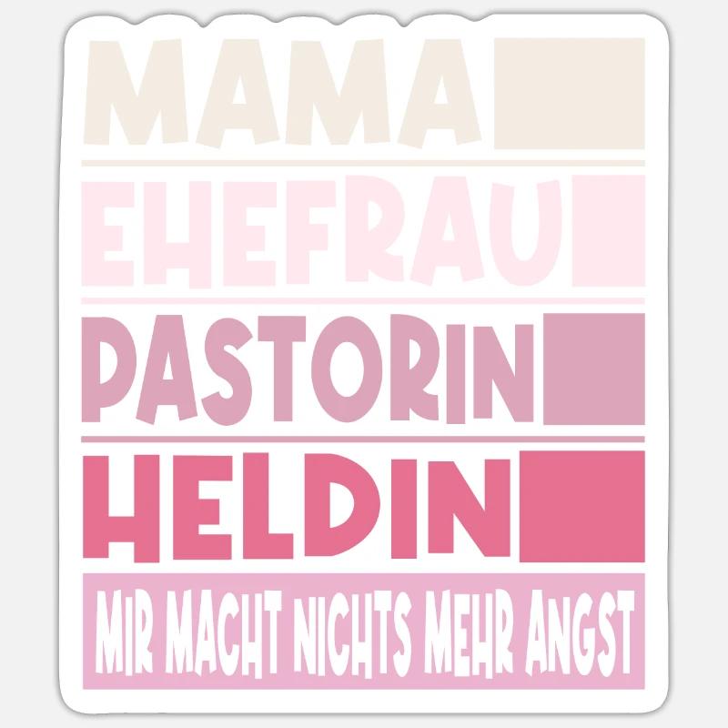 Pastorin Mama Ehefrau Heldin - Sticker Größe S (10 x 10 cm) - Mattweiß