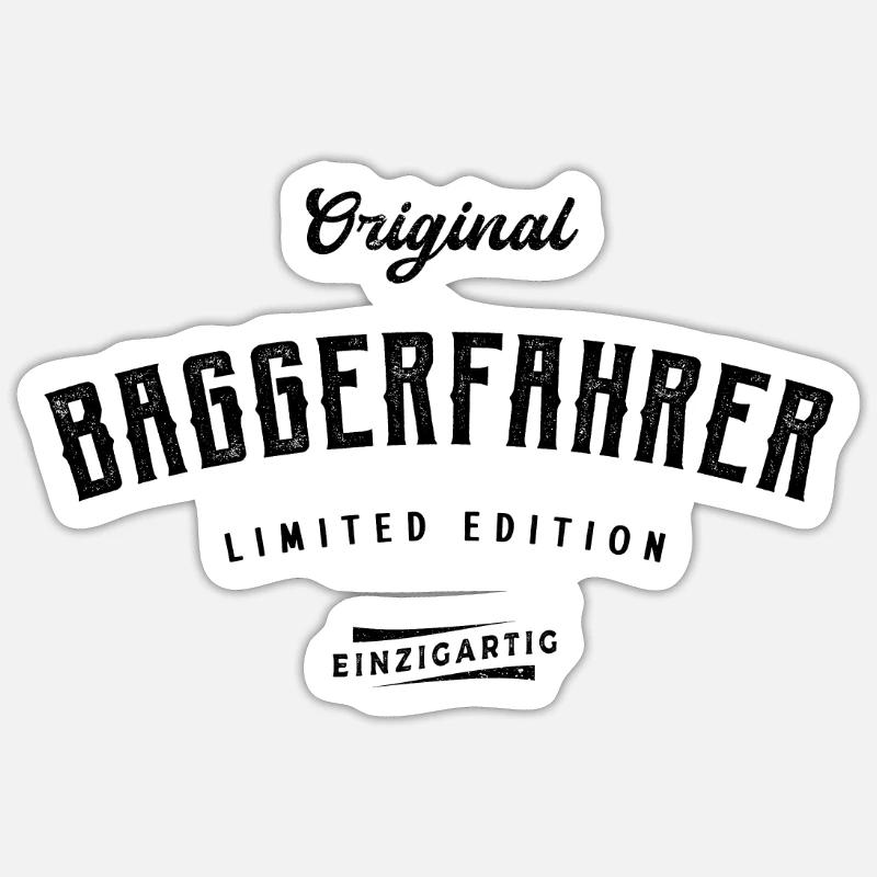 Baggerfahrer Limited Edition Bagger Baggerführer - Sticker Größe S (10 x 10 cm) - Mattweiß