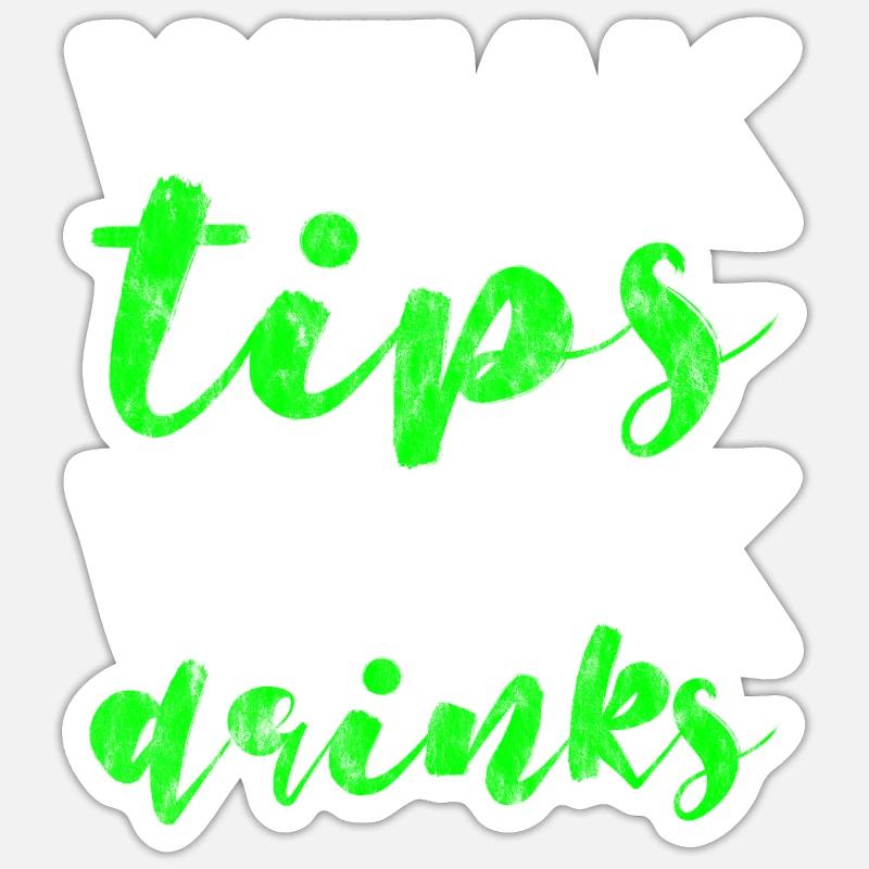Weak Tips Weak Drinks 3 Sticker size S (10 x 10 cm)