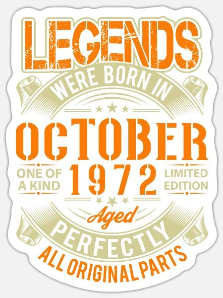 1972 Oktober Geburtstag Legende - Sticker Größe S (10 x 10 cm) - Mattweiß